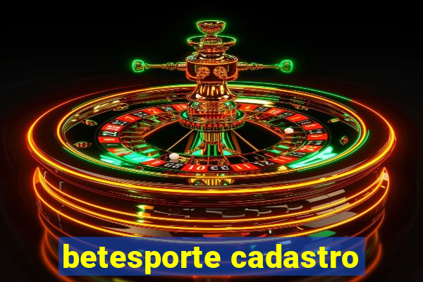 betesporte cadastro